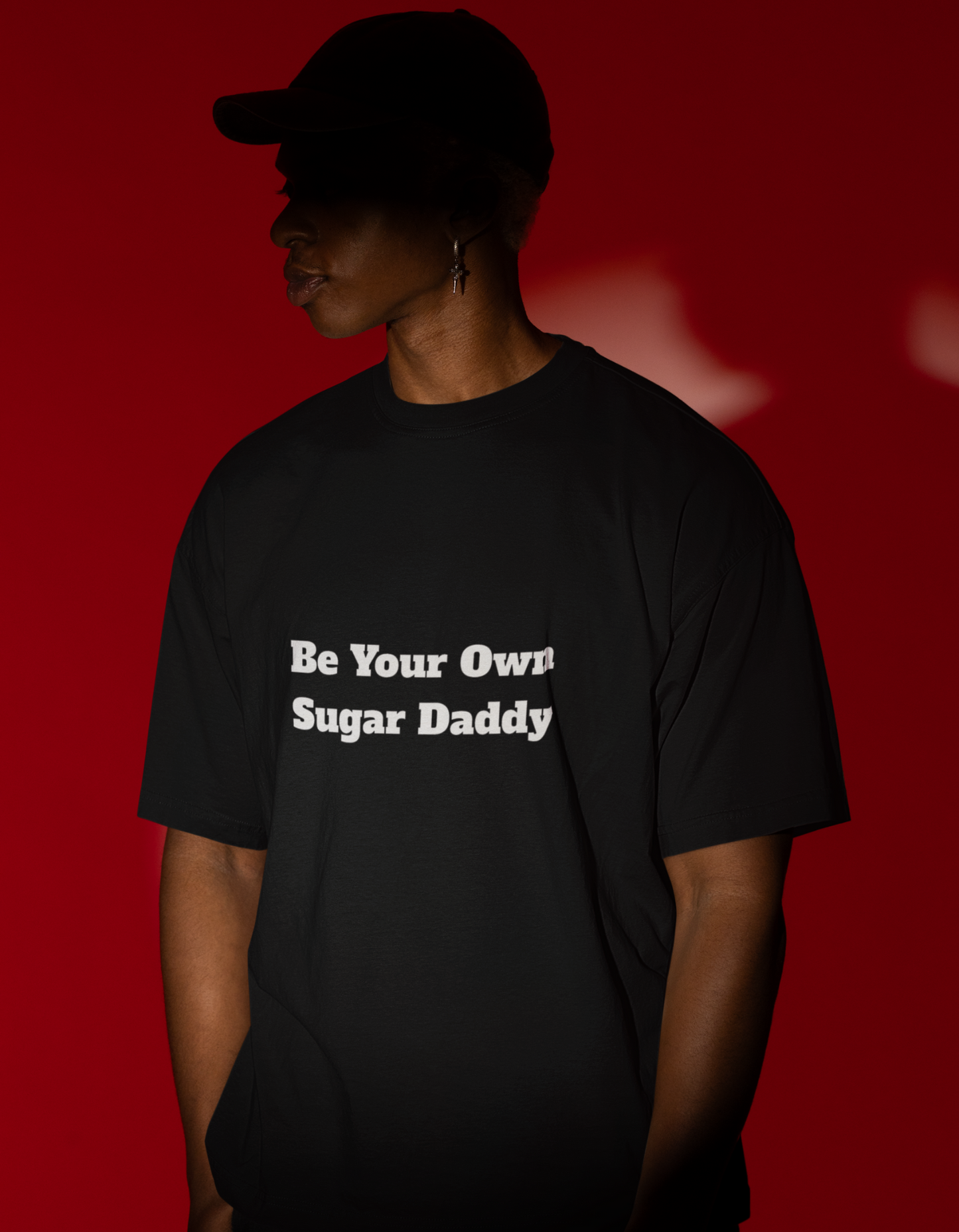 Be Your Own Sugar Daddy Oversized T-Shirt for Men