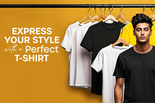 Express Your Style With a Perfect T-shirt