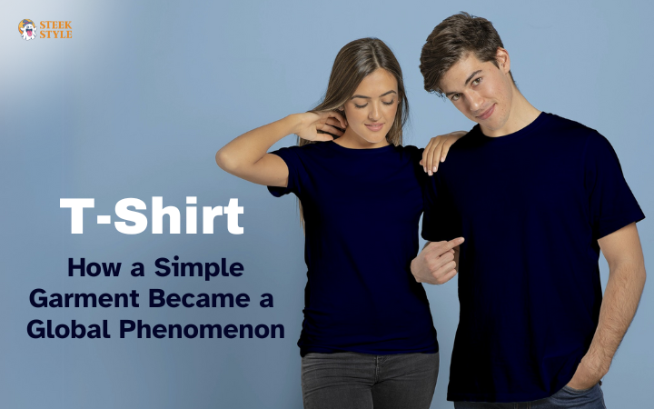 T-Shirt How a Simple Garment Became a Global Phenomenon