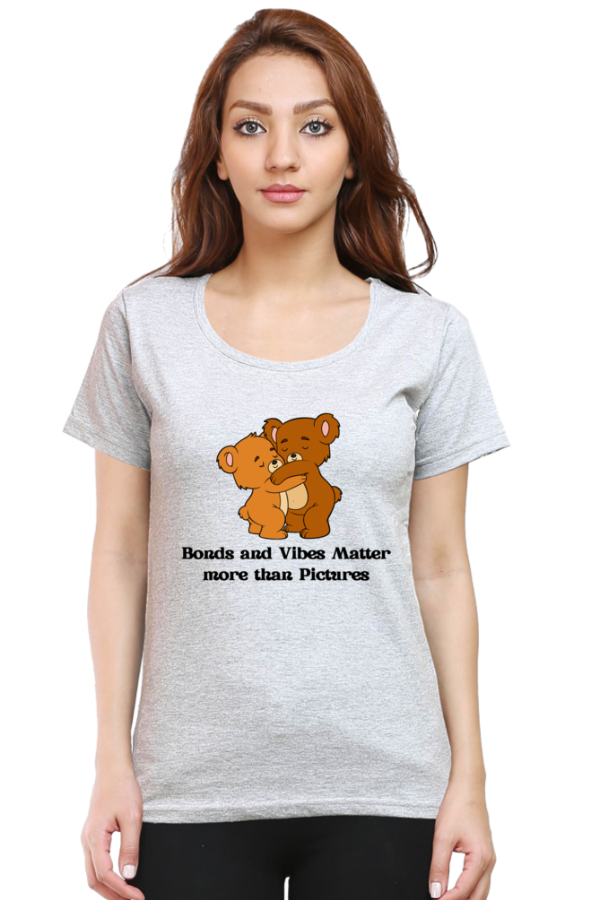 Bond and Vibes Matter T-Shirts for Womenv