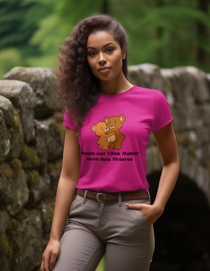 Bond and Vibes Matter T-Shirts for Women