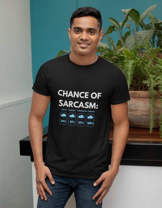 Chance of Sarcasm T-Shirt for Men