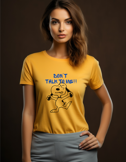 Snoopy: Don't Talk to Me T-Shirts for Women Online