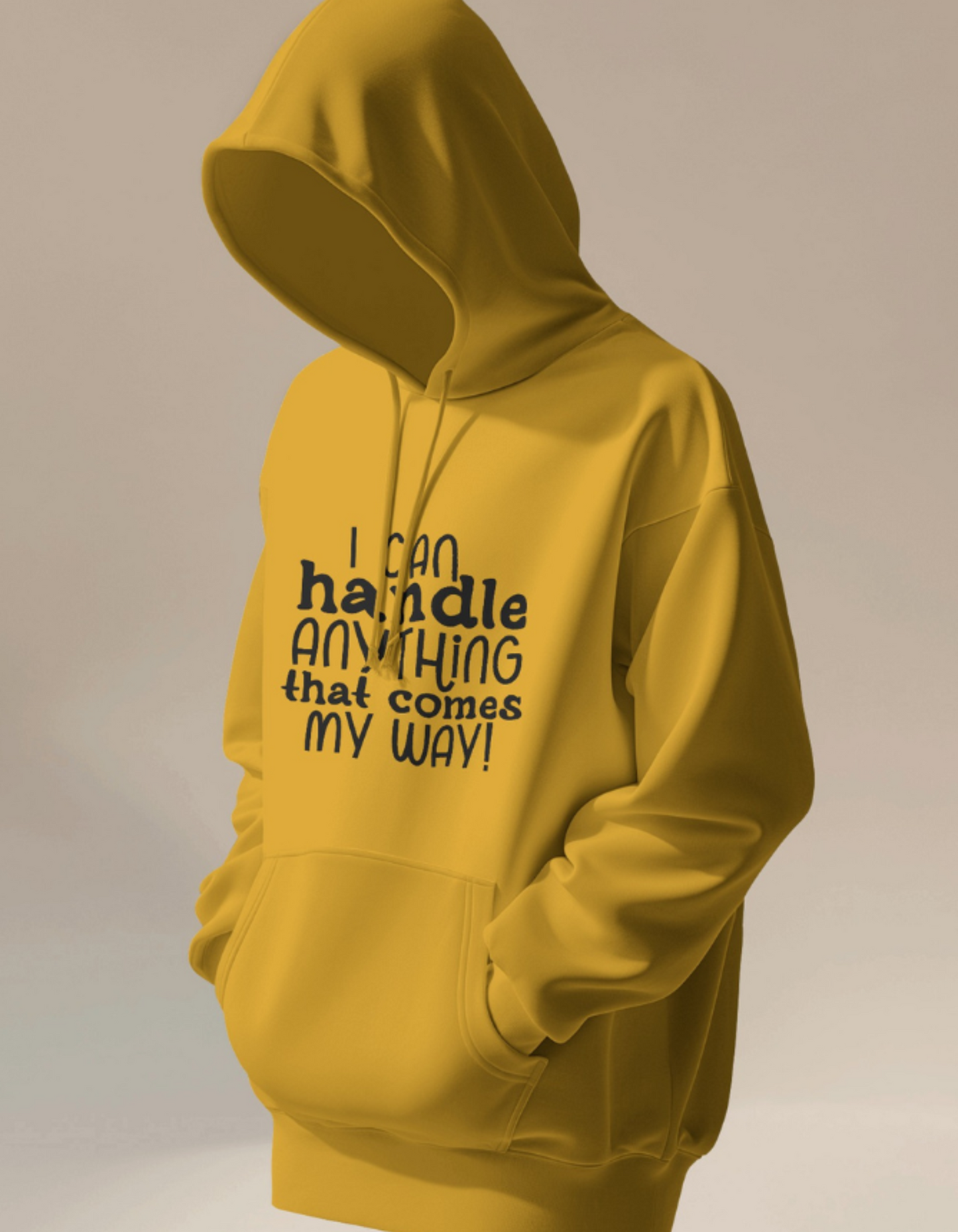 I Can Handle Anything Hooded Sweatshirts for Men