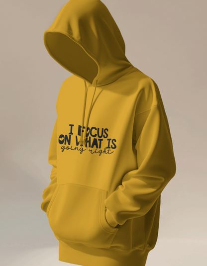 I Focus on What is Right Hooded Sweatshirts for Men