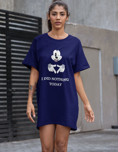 I Did Nothing Today T-Shirt Dresses for Women