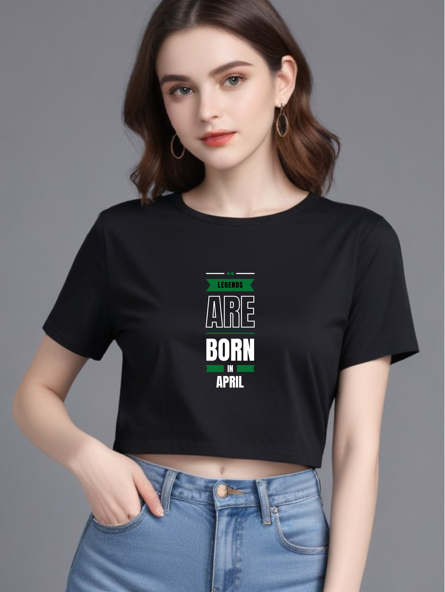 Legends are Born in April Crop Tops for Women