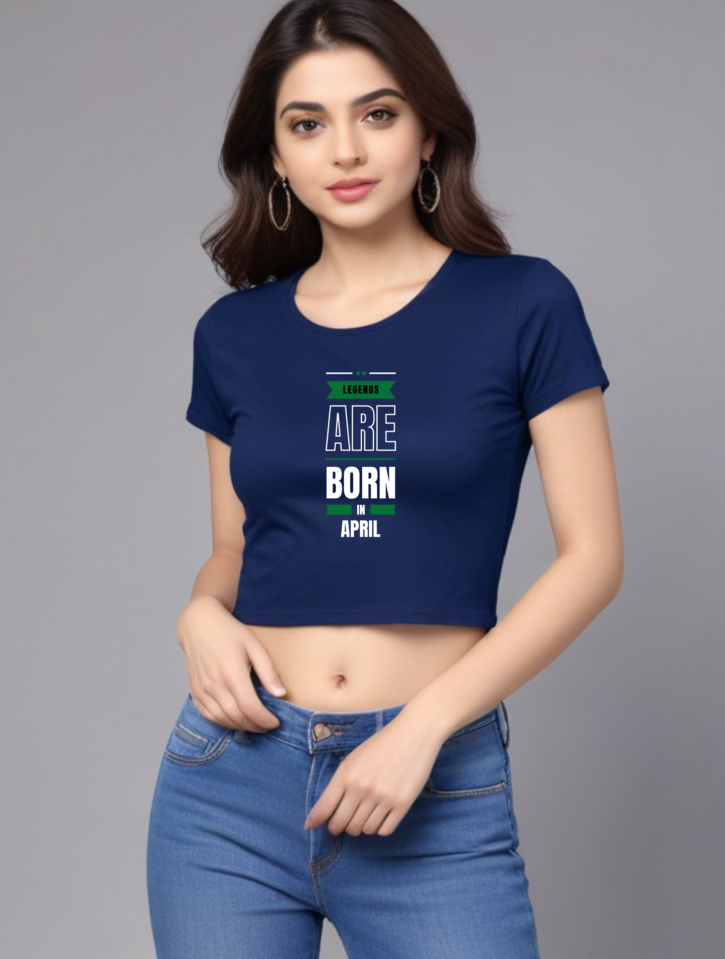 Legends are Born in April Crop Tops for Women