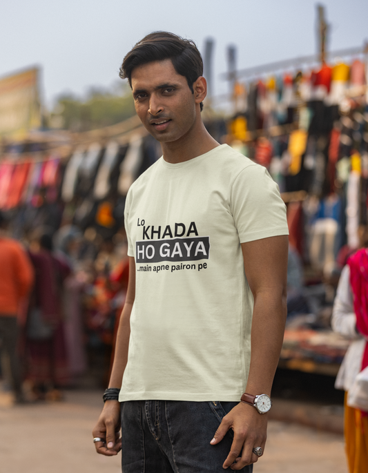 Lo Khada ho Gaya... main Apne Pairon pe T-Shirts for Men