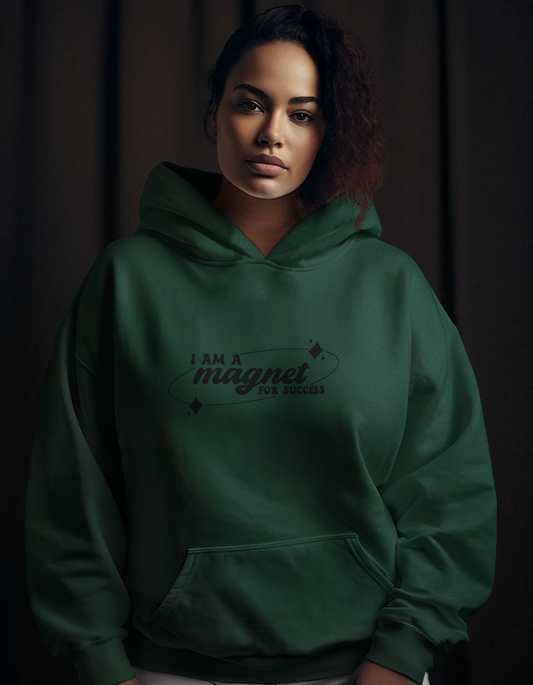 I Am a Magnet for Success Hooded Sweatshirts for Women