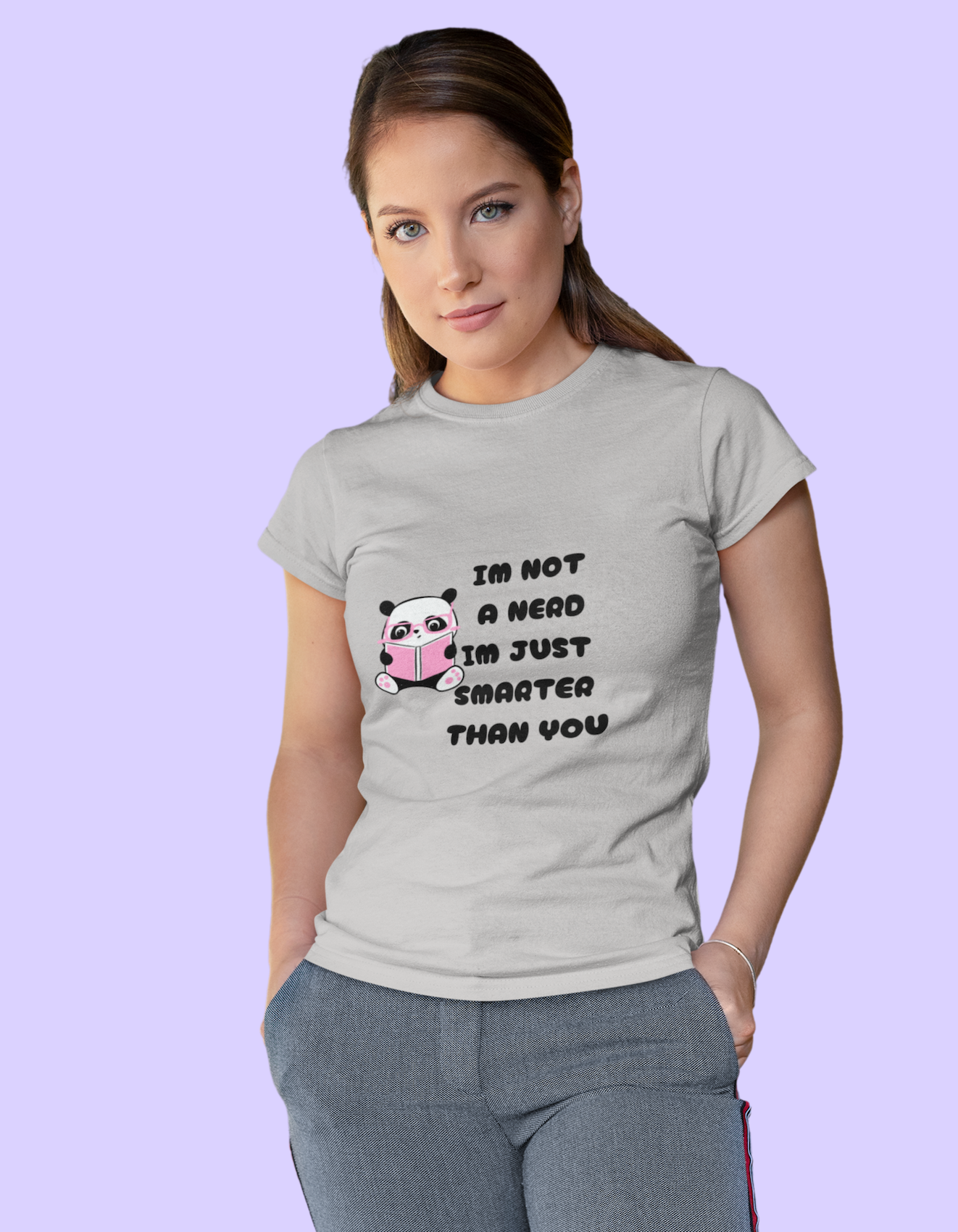 I'm not a Nerd, I'm Just Smarter Than You T-Shirts for Women