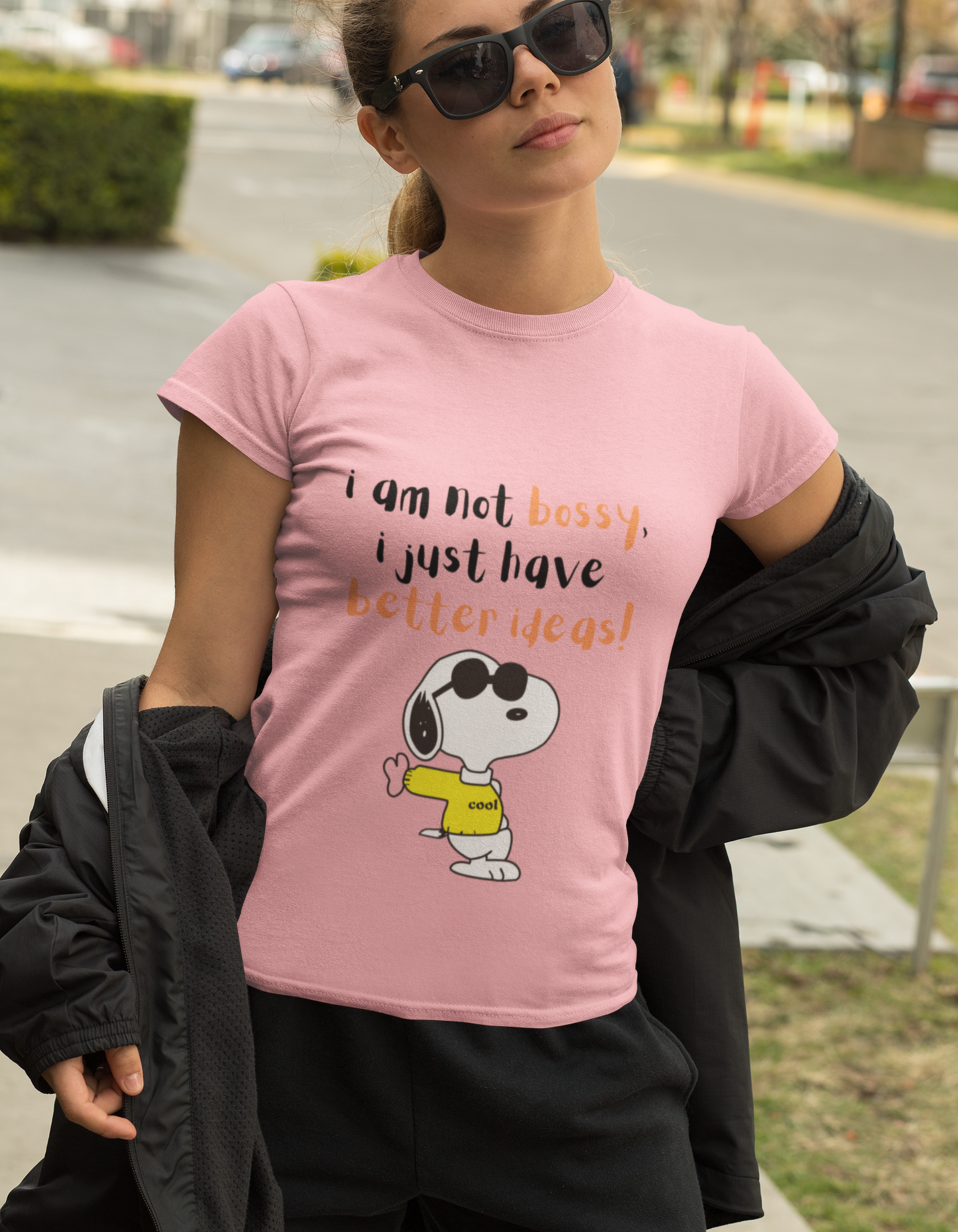 I’m Not Bossy, I Just Have Better Ideas T-Shirts for Women