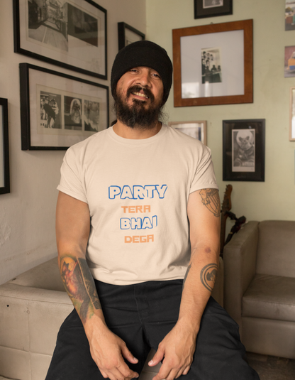 Party Tera Bhai Dega T-Shirts for Men