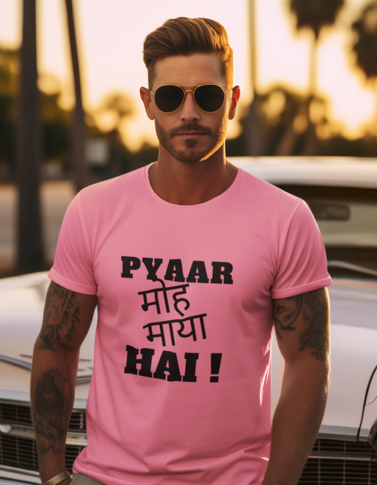 Pyaar Ek Moh Maya Ha T-Shirts for Men