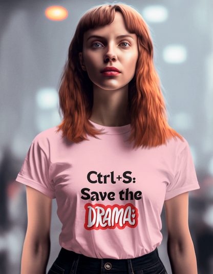 Save the Drama T-Shirts for Women Online