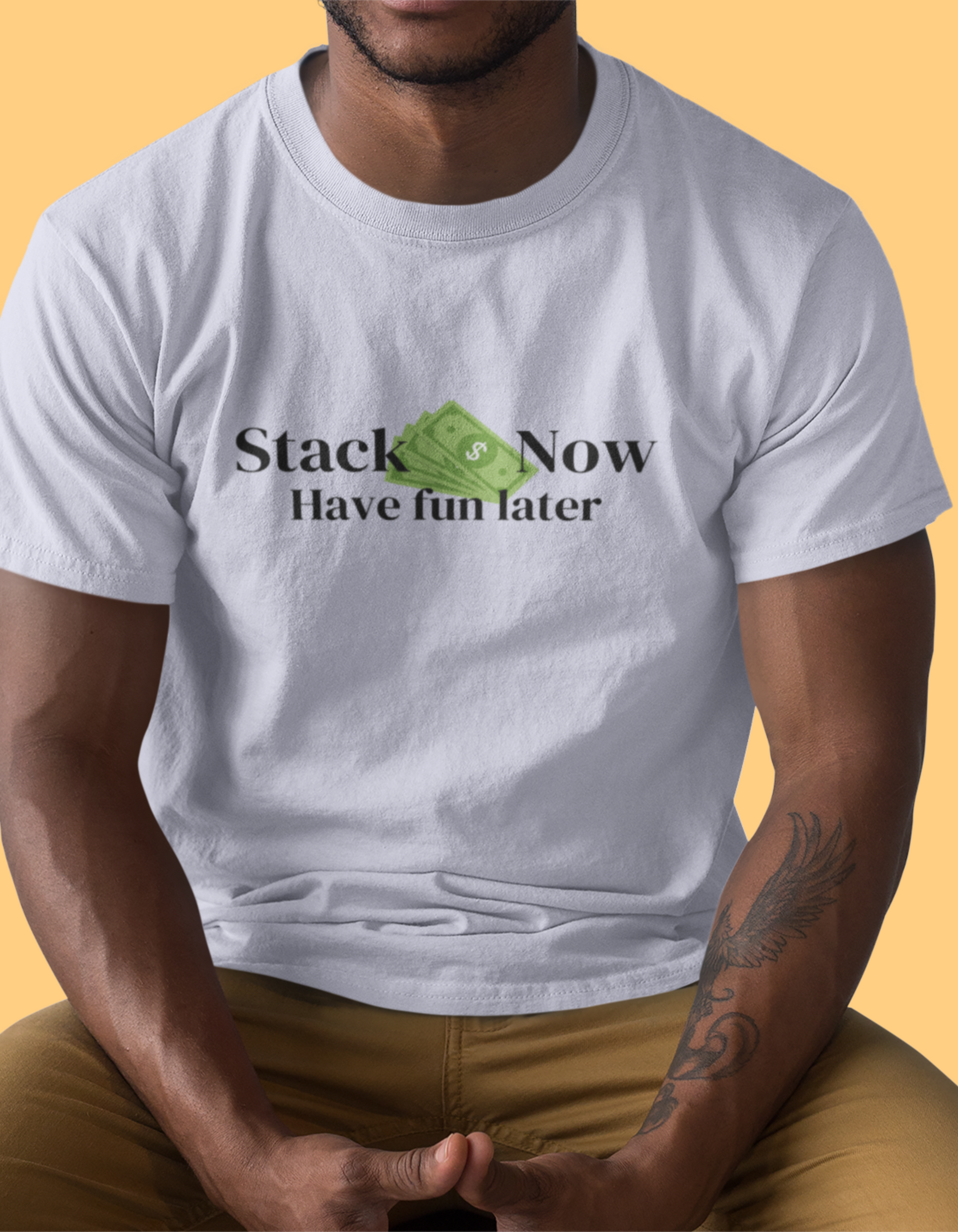 Stack Money Now, Have Fun Later T-Shirts for MenStack Money Now, Have Fun Later T-Shirts for Men